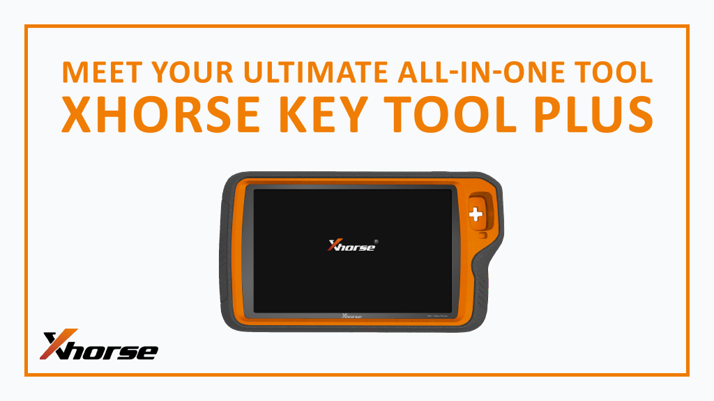 Meet the Xhorse Key Tool Plus